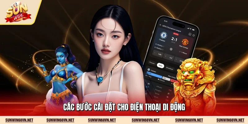 Các bước cài đặt cho điện thoại di động