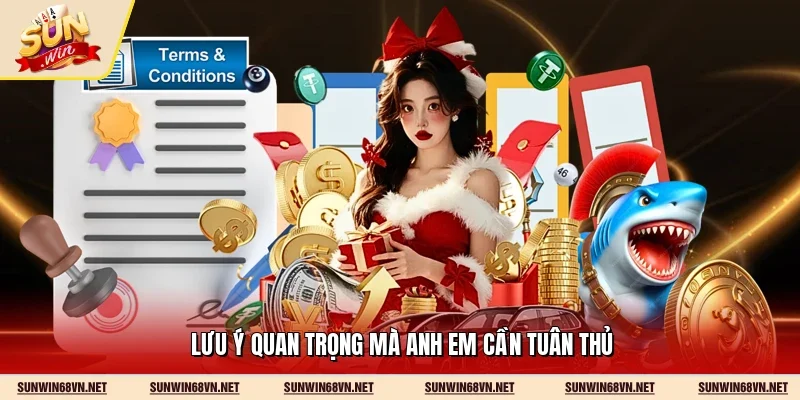 Lưu ý quan trọng mà anh em cần tuân thủ