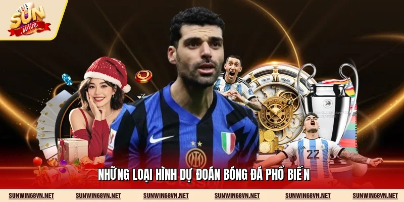 Những loại hình dự đoán bóng đá phổ biến